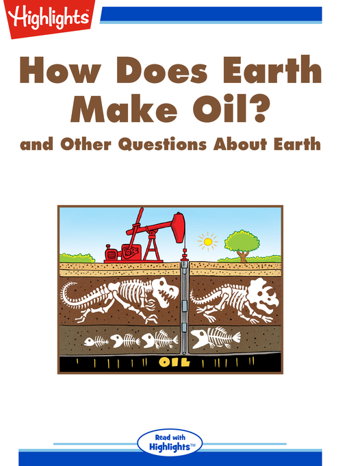 Cover of How Does Earth Make Oil? and Other Questions About Earth
